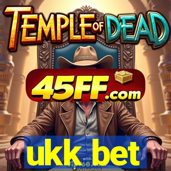 ukk bet